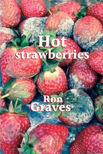 Hot Strawberries [Paperback]