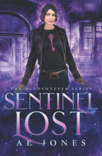 Sentinel Lost (mind Sweeper Series) (volume 5) [Paperback]