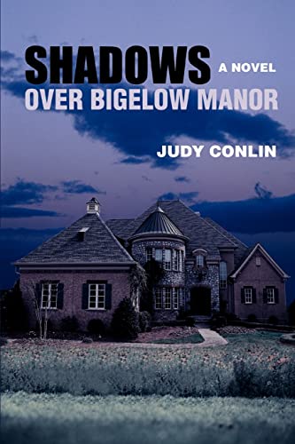 Shadows Over Bigelow Manor [Paperback]