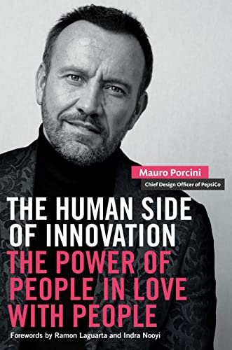 The Human Side of Innovation The Power of People in Love with People [Hardcover]