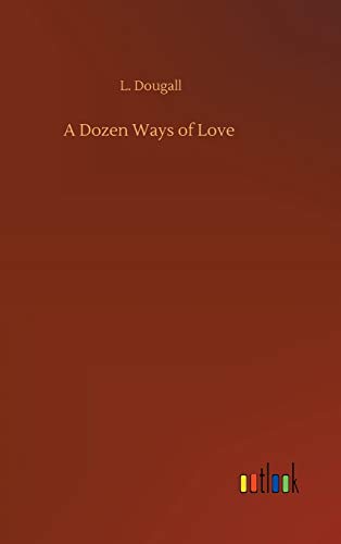 Dozen Ways Of Love
