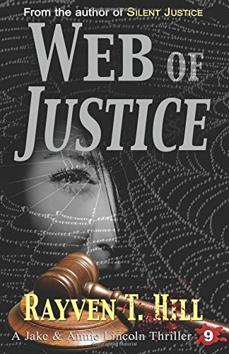 Web Of Justice A Private Investigator Mystery Series (a Jake & Annie Lincoln Th [Paperback]