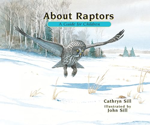 About Raptors A Guide for Children [Paperback]