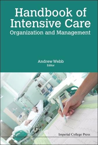 Handbook Of Intensive Care Organization And Management [Hardcover]
