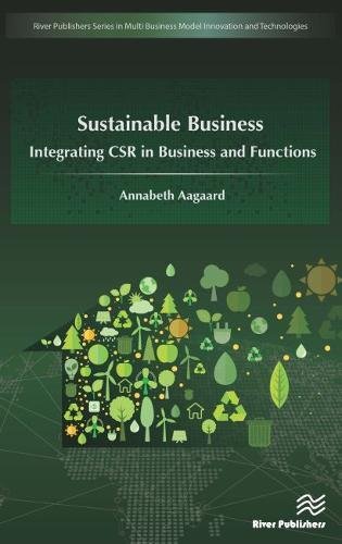 Sustainable Business Integrating CSR in Business and Functions [Hardcover]