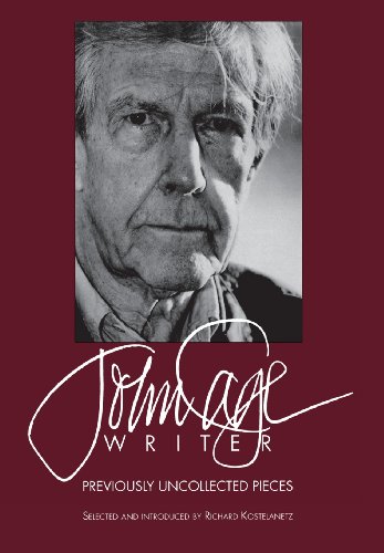 John Cage - Writer Previously Uncollected Pieces [Hardcover]