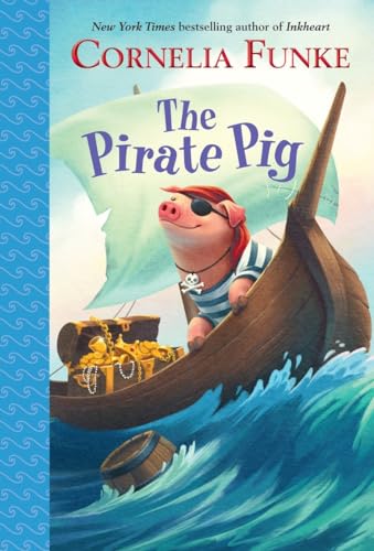 The Pirate Pig [Paperback]