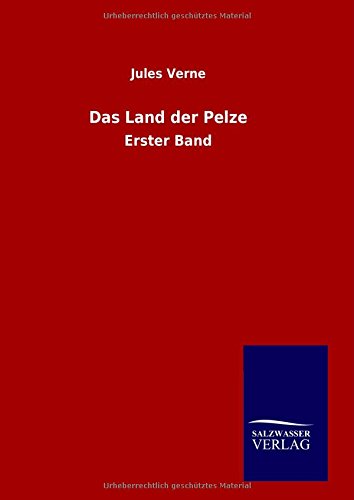 Das Land Der Pelze (german Edition) [Hardcover]