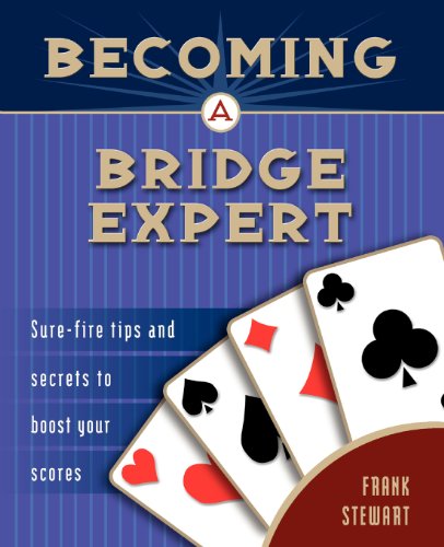 Becoming A Bridge Expert Sure-Fire Tips And Secrets To Boost Your Scores [Paperback]