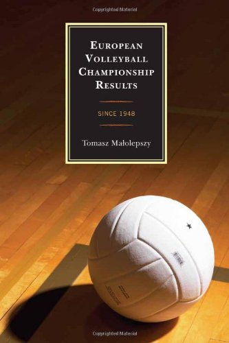 European Volleyball Championship Results Since 1948 [Hardcover]