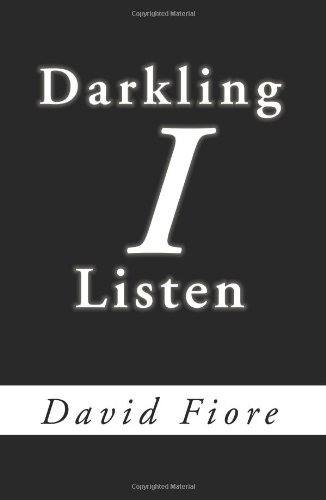 Darkling I Listen [Paperback]