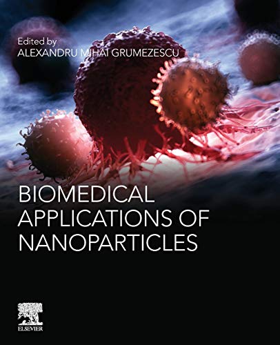 Biomedical Applications of Nanoparticles [Paperback]