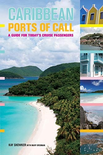 Caribbean Ports of Call A Guide For Today's Cruise Passengers [Paperback]