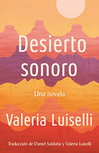 Desierto Sonoro [Paperback]