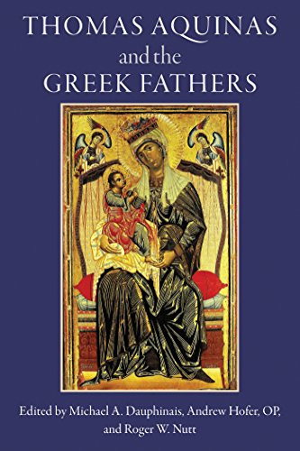 THOMAS AQUINAS AND THE GREEK FATHERS [Paperback]