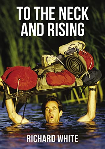 To the Neck and Rising [Hardcover]