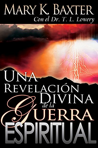 Una revelaci&243n divina de la guerra espiritual [Paperback]
