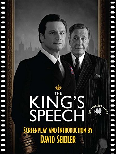 The King's Speech The Shooting Script [Paperback]