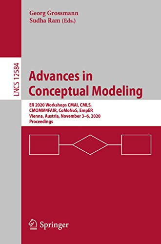 Advances in Conceptual Modeling ER 2020 Workshops CMAI, CMLS, CMOMM4FAIR, CoMoN [Paperback]