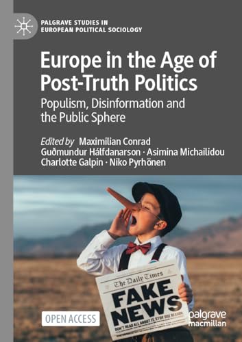 Europe in the Age of Post-Truth Politics Populism, Disinformation and the Publi [Paperback]