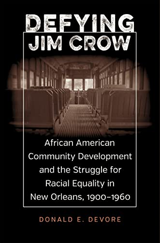 Defying Jim Crow African American Community Development And The Struggle For Ra [Hardcover]