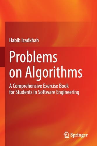 Problems on Algorithms A Comprehensive Exercise Book for Students in Software E [Paperback]