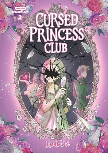 Cursed Princess Club Volume Two A WEBTOON Unscrolled Graphic Novel [Hardcover]