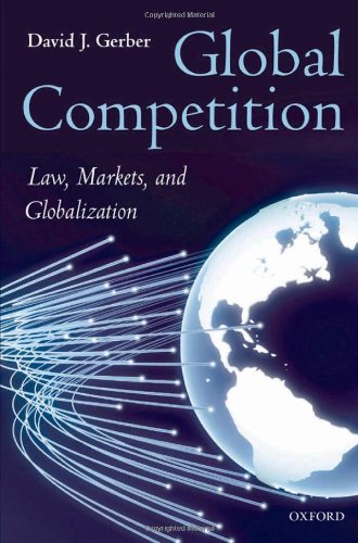 Global Competition Law, Markets and Globalization [Hardcover]