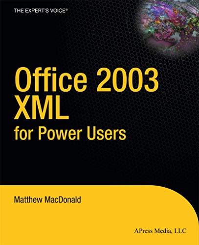 Office 2003 XML for Power Users [Paperback]