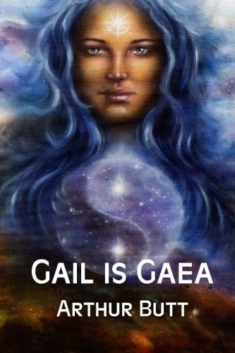 Gail Is Gaea [Paperback]