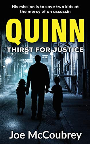 Quinn  Thirst for Justice [Paperback]