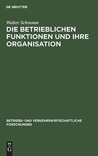 Betrieblichen Funktionen und Ihre Organisation [Hardcover]