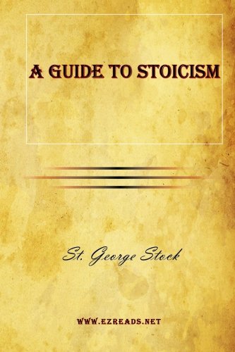 A Guide To Stoicism [Paperback]