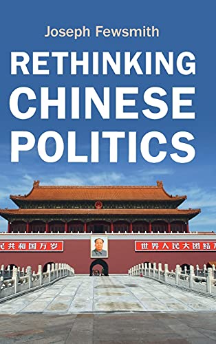 Rethinking Chinese Politics [Hardcover]