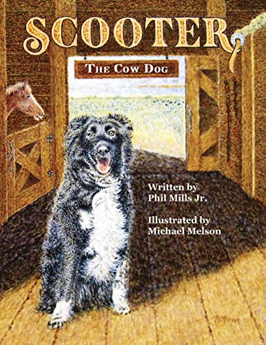 Scooter, The Cow Dog A Time To Listen And Learn [Paperback]