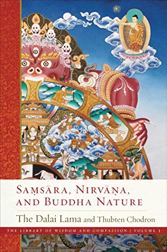 Samsara, Nirvana, and Buddha Nature [Paperback]