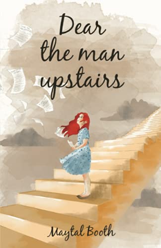 Dear The Man Upstairs