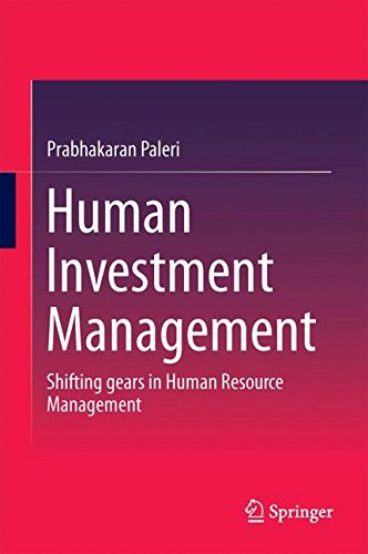 Human Investment Management: Raise the Level by Capitalising Human [Hardcover]