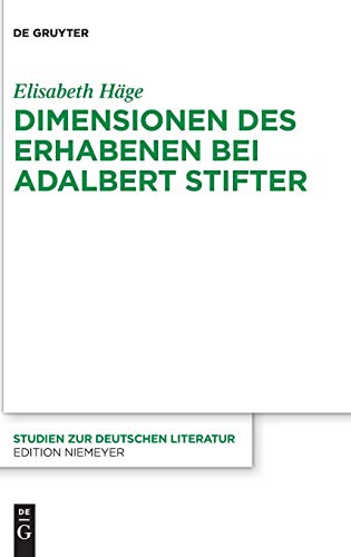Dimensionen des Erhabenen Bei Adalbert Stifter [Hardcover]
