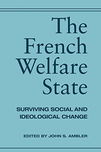 The French Welfare State Surviving Social and Ideological Change [Paperback]