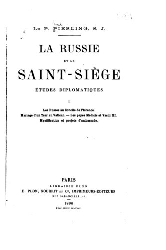 La Russie Et Le Saint-Sige, tudes Diplomatiques (french Edition) [Paperback]