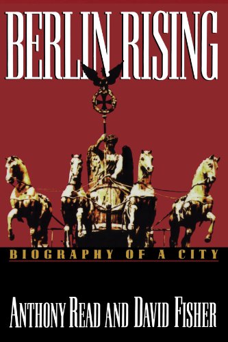Berlin Rising Biography of a City [Paperback]