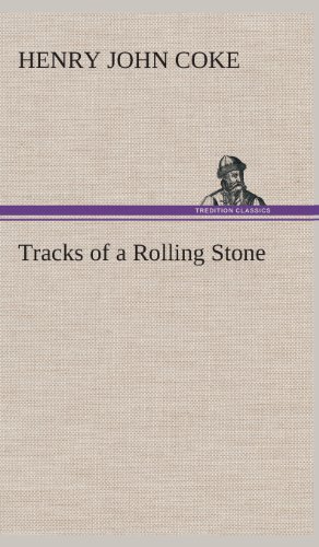 Tracks of a Rolling Stone [Hardcover]