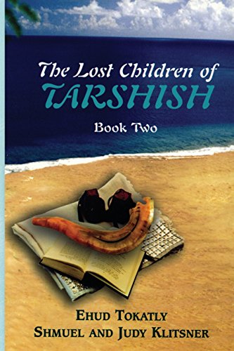 The Lost Children Of Tarshish Book Two [Paperback]