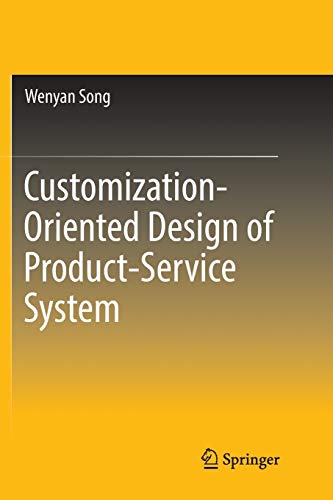 Customization-Oriented Design of Product-Service System [Paperback]