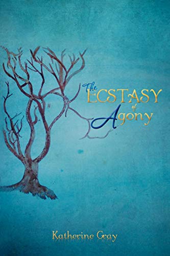 Ecstasy of Agony [Paperback]