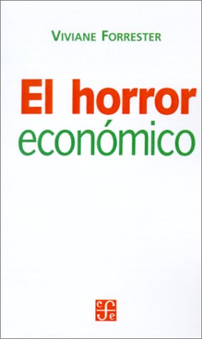 El Horror Economico (spanish Edition) [Paperback]