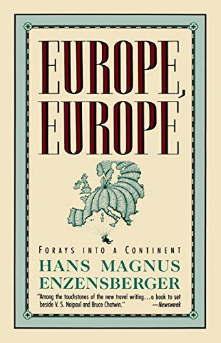 Europe, Europe Forays into a Continent [Paperback]
