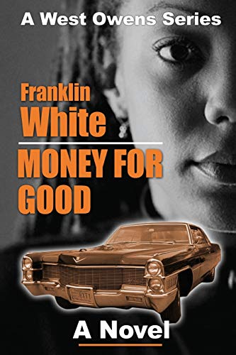 Money For Good A Novel [Paperback]