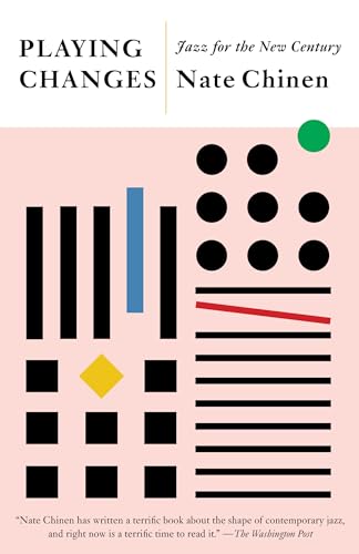 Playing Changes Jazz for the New Century [Paperback]